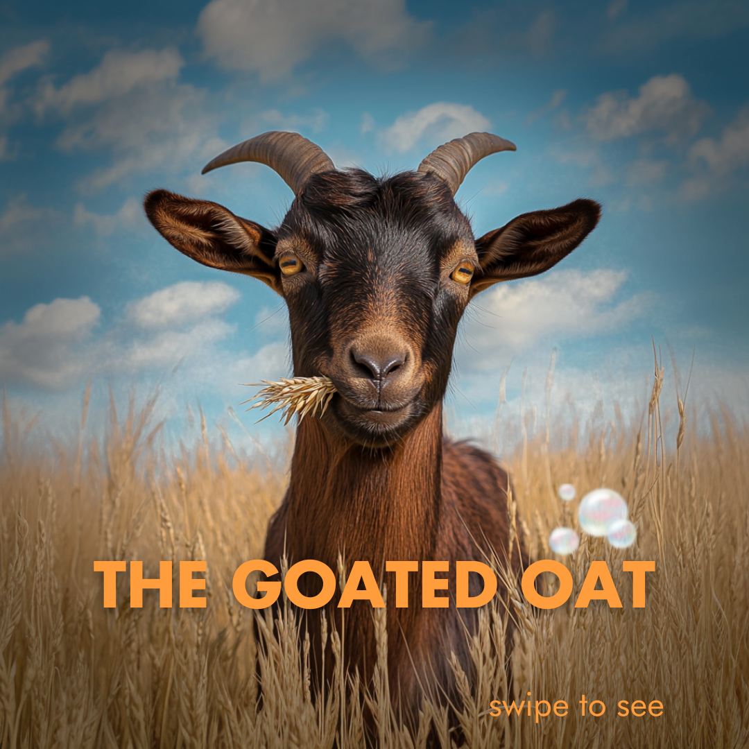 The Goated Oat
